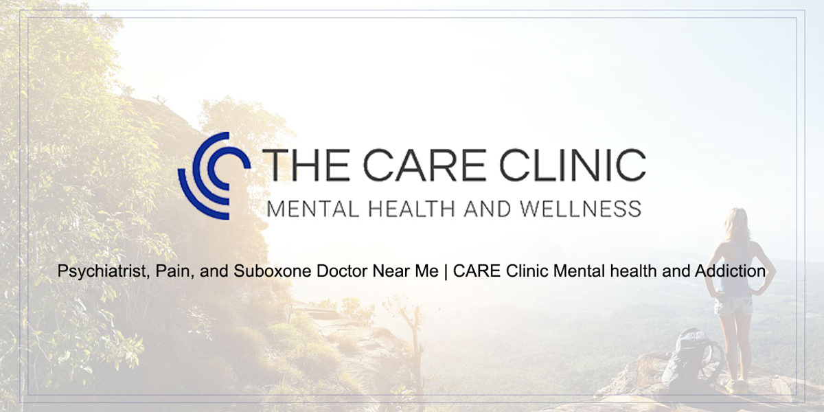 Embracing Wellness and Recovery: The Extraordinary Services of The Care Clinic